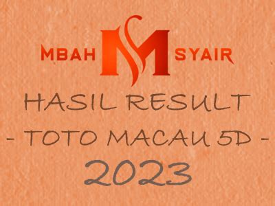 hasil macau 5d|Data Macau 5D 2022 Terlengkap .